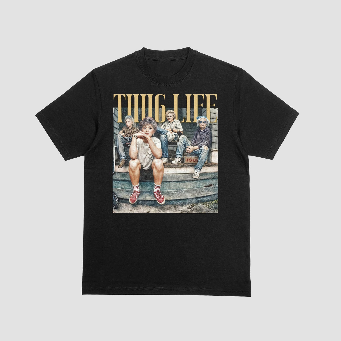 Thug Life (Golden Girls)