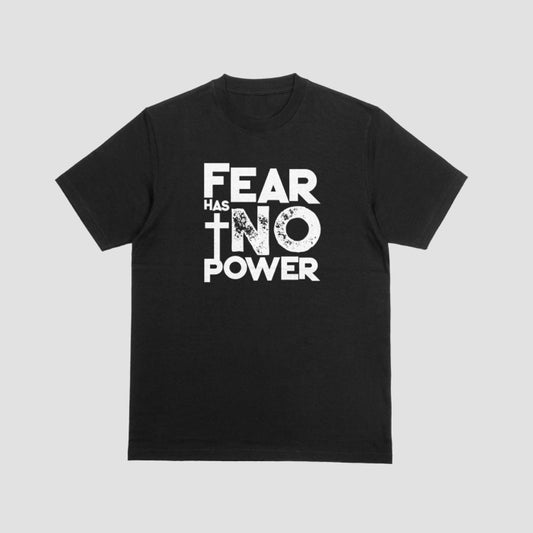Fear Has No Power